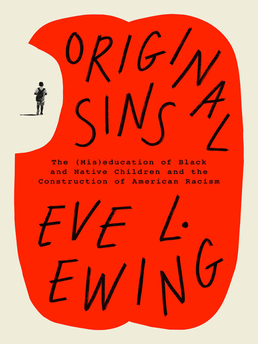 Title details for Original Sins by Eve L. Ewing - Available